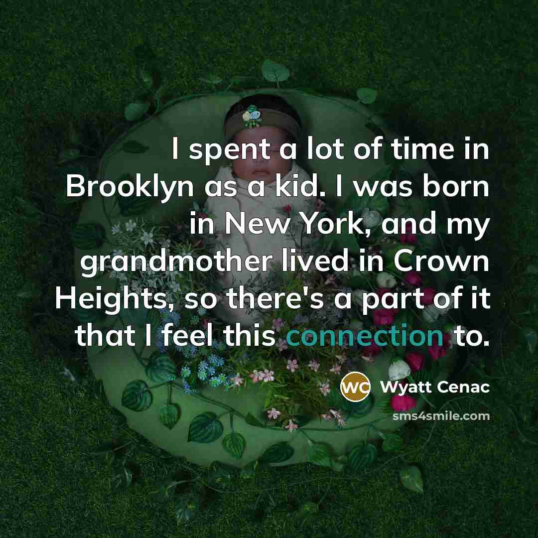 “I spent a lot of time in Brooklyn as a…” quote by Wyatt Cenac