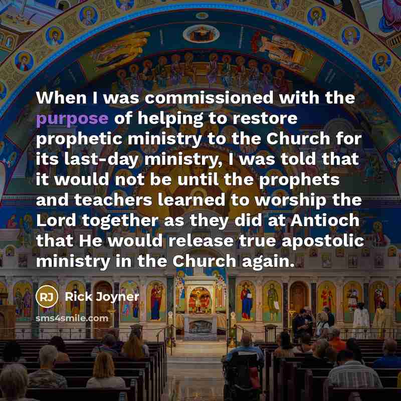 “When I was commissioned with the purpose of helping to…” quote by Rick Joyner