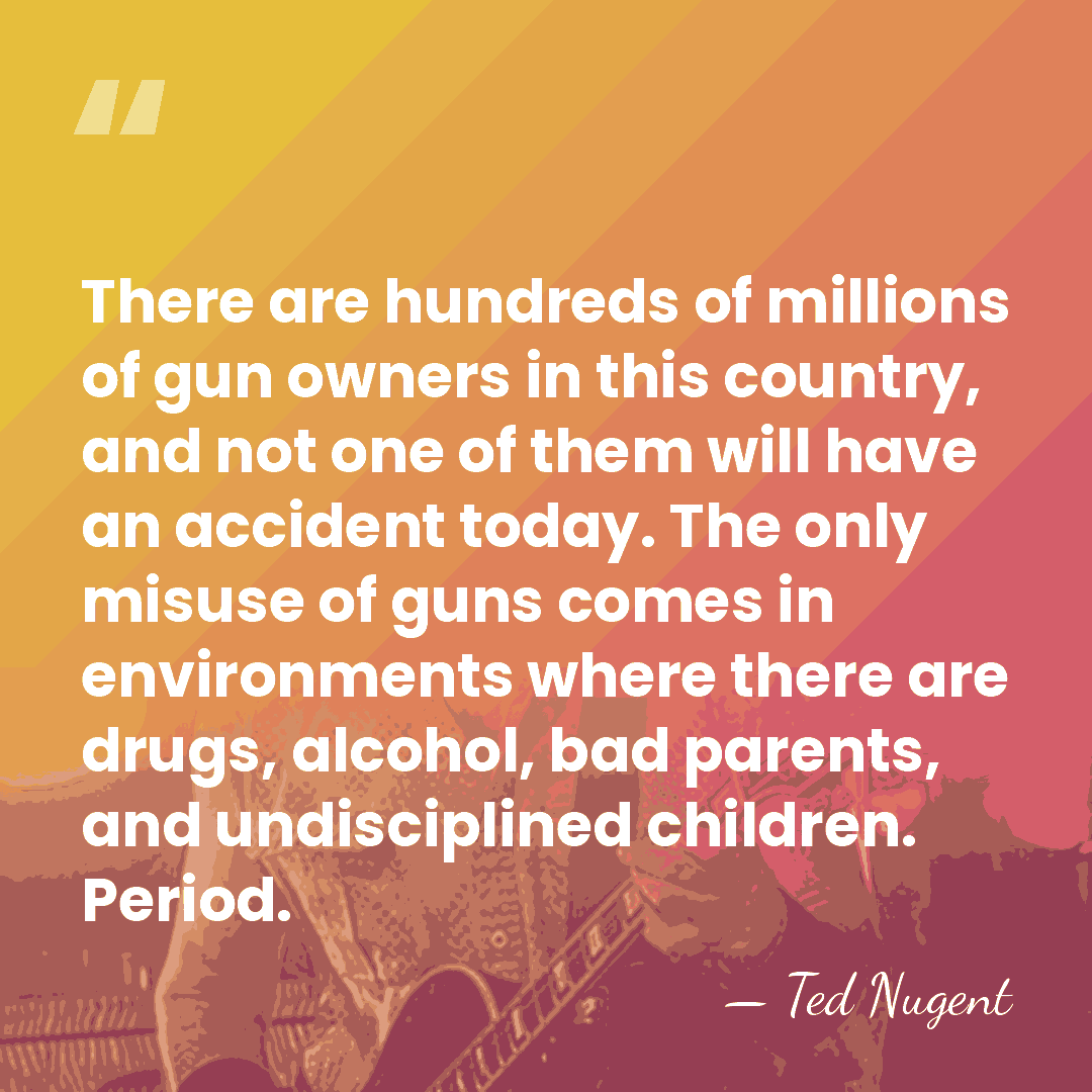 There are hundreds of millions of gun owners in this country, and&hellip; - Ted Nugent