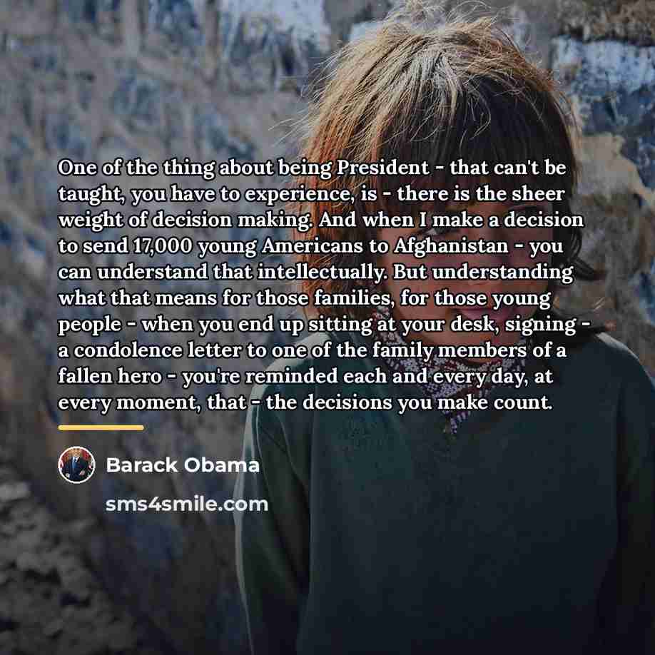 “One of the thing about being President - that can't…” quote by Barack Obama