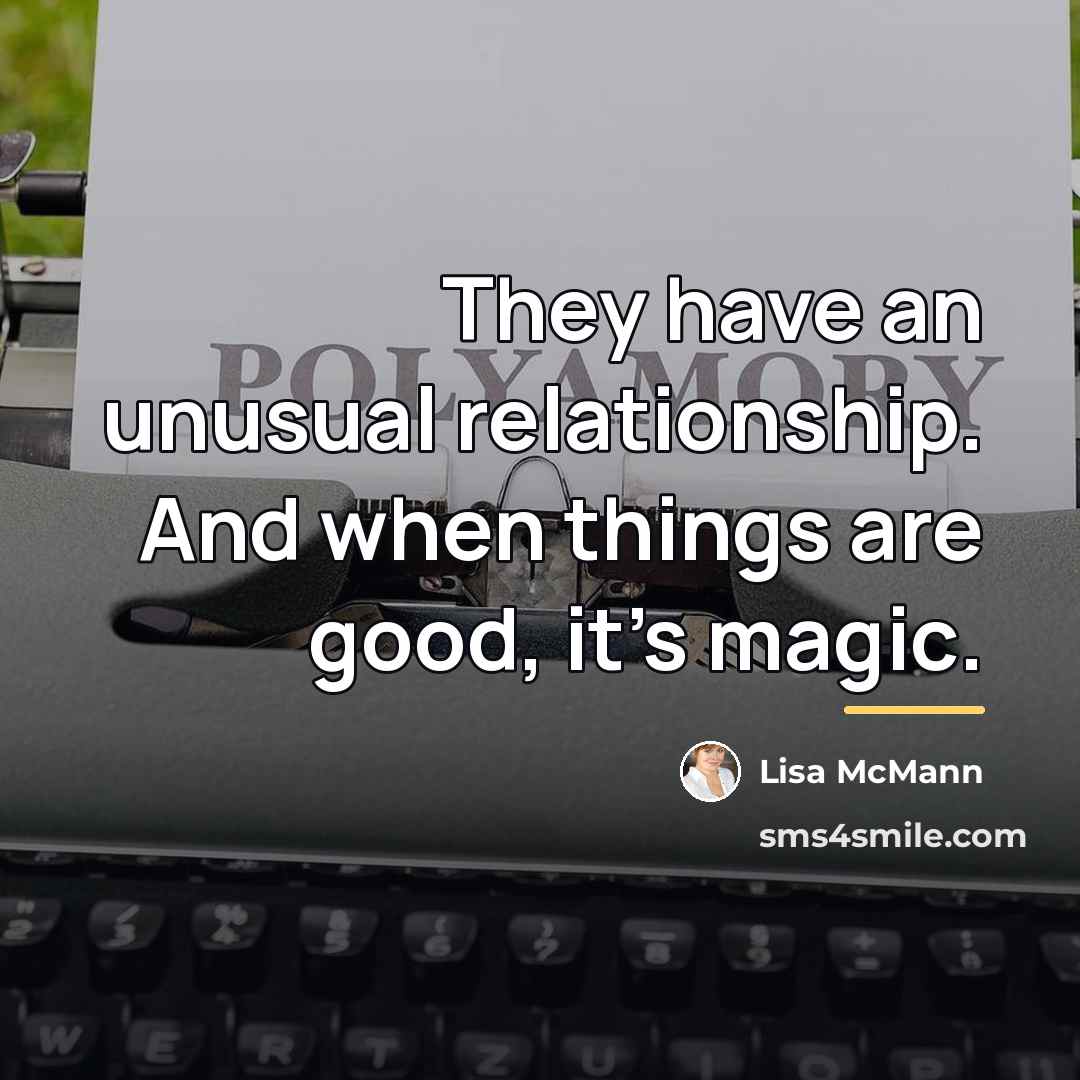 “They have an unusual relationship. And when things are good,…” quote by Lisa McMann
