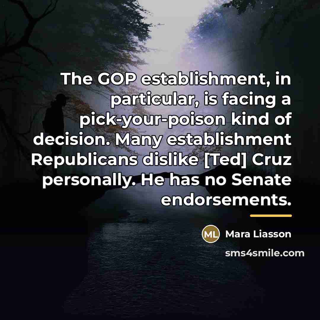 “The GOP establishment, in particular, is facing a pick-your-poison kind…” quote by Mara Liasson