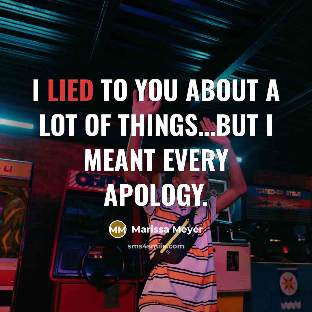“I lied to you about a lot of things....but I…” quote by Marissa Meyer