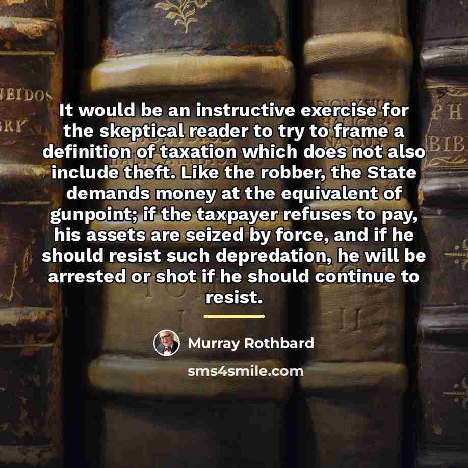 “It would be an instructive exercise for the skeptical reader…” quote by Murray Rothbard