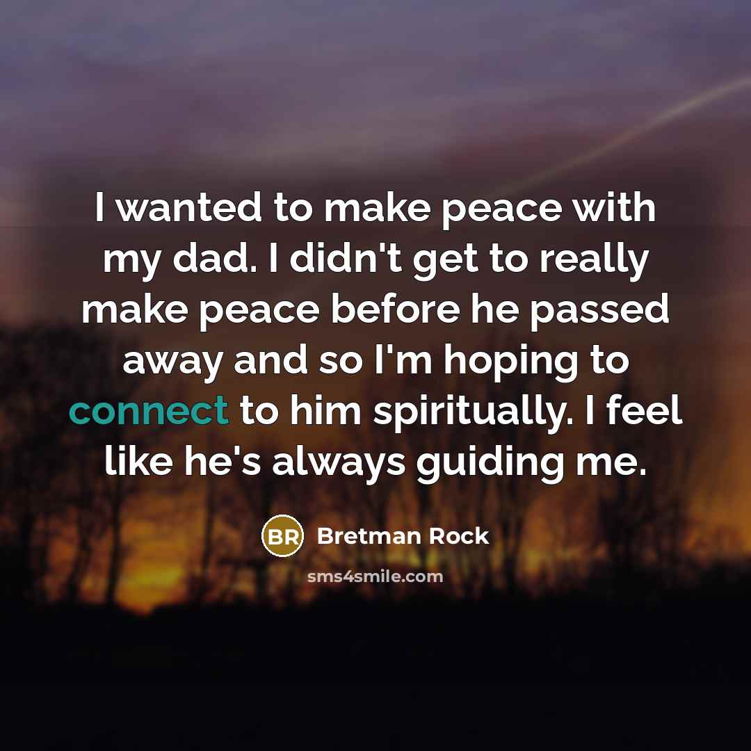 “I wanted to make peace with my dad. I didn't…” quote by Bretman Rock