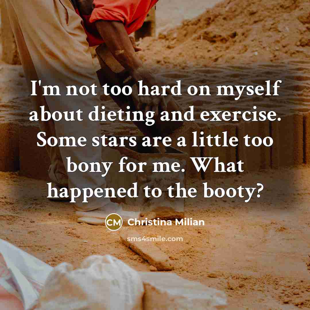 “I'm not too hard on myself about dieting and exercise.…” quote by Christina Milian