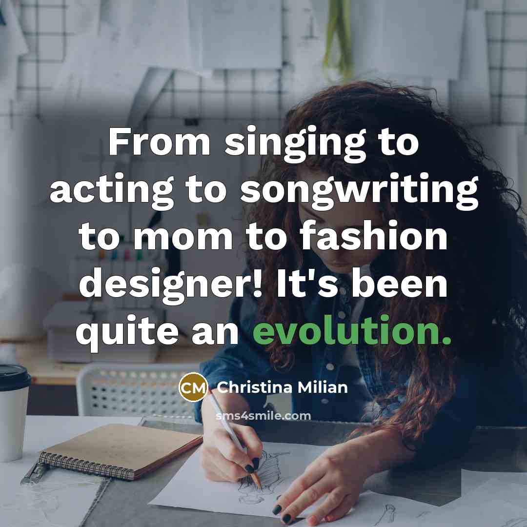 “From singing to acting to songwriting to mom to fashion…” quote by Christina Milian