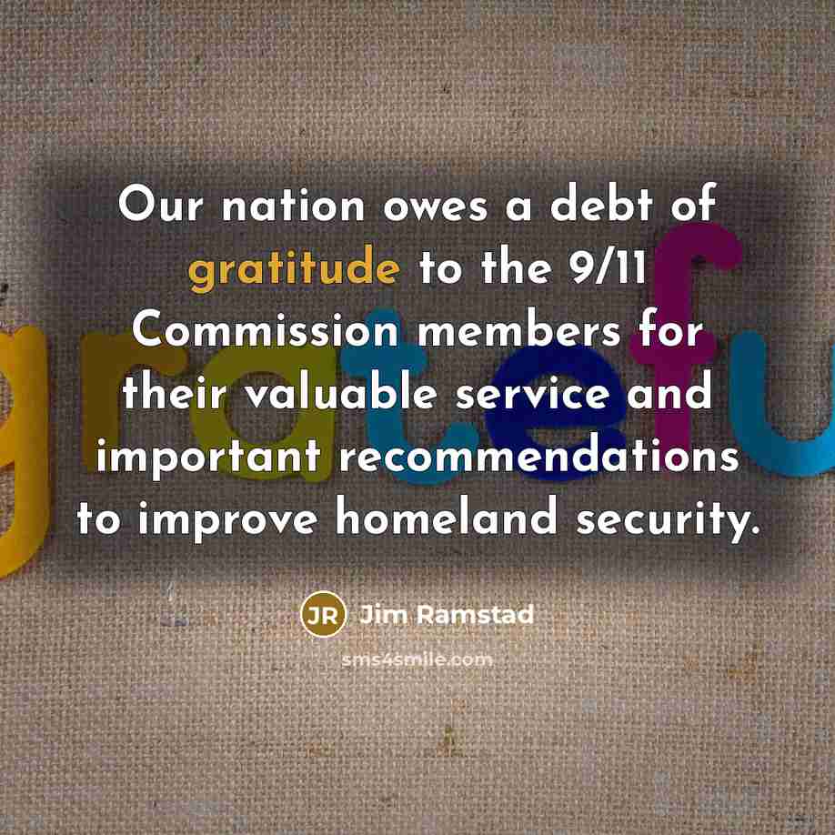 “Our nation owes a debt of gratitude to the 9/11…” quote by Jim Ramstad