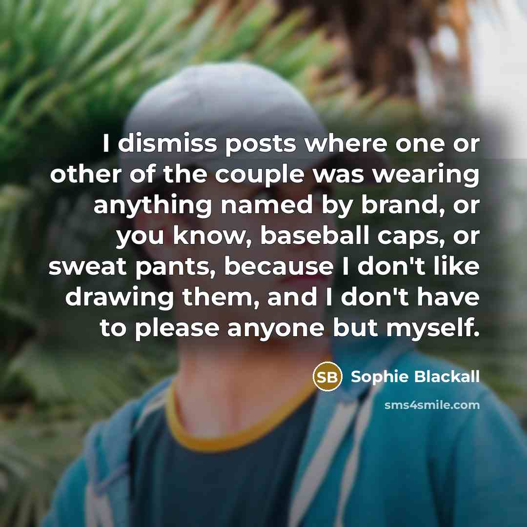 “I dismiss posts where one or other of the couple…” quote by Sophie Blackall
