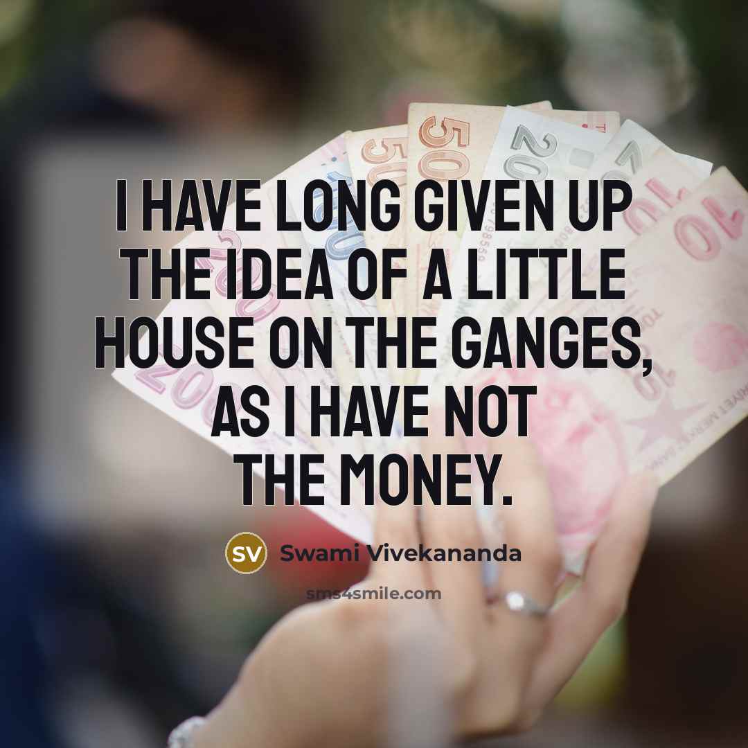 “I have long given up the idea of a little…” quote by Swami Vivekananda