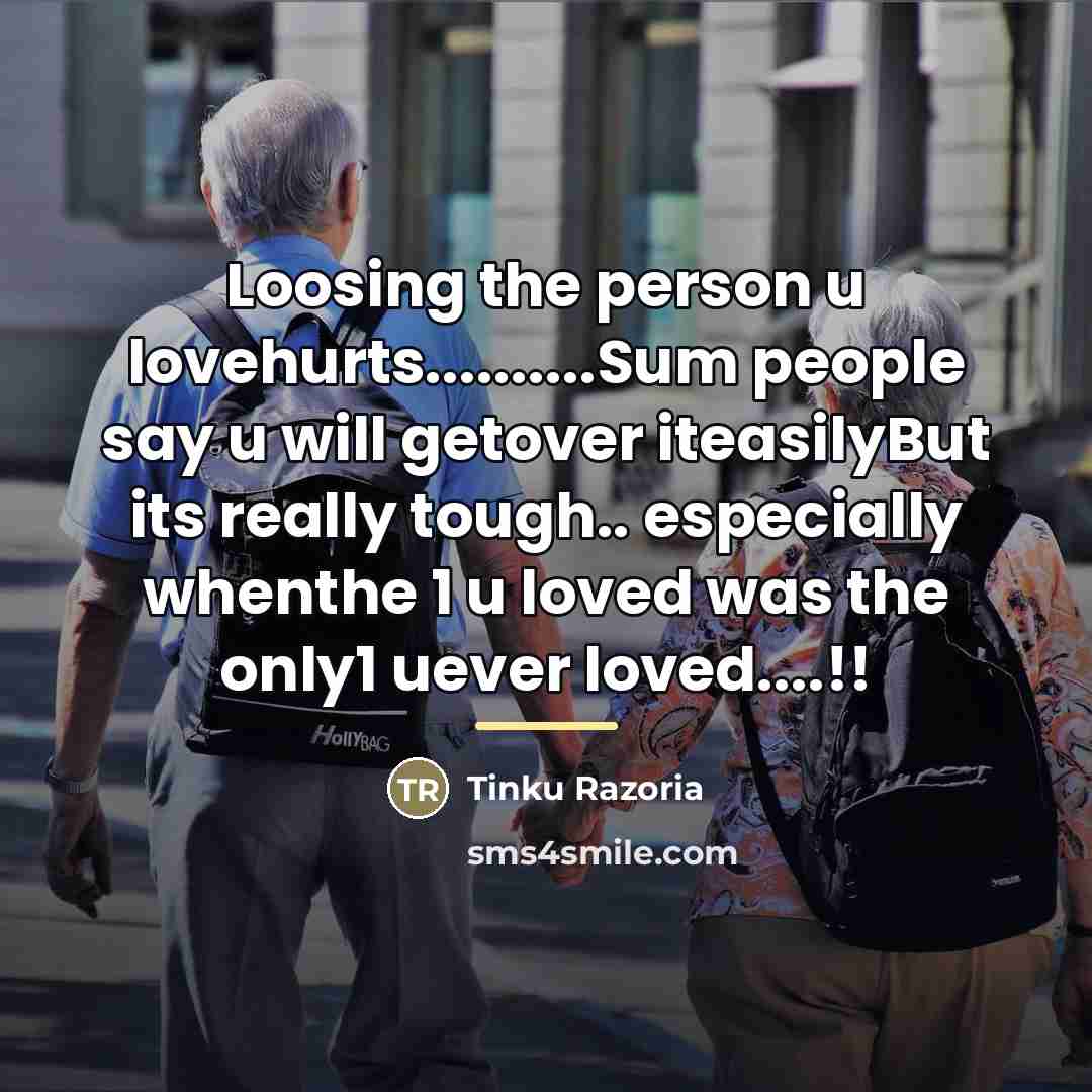 “Loosing the person u lovehurts..........Sum people say u will getover…” quote by Tinku Razoria