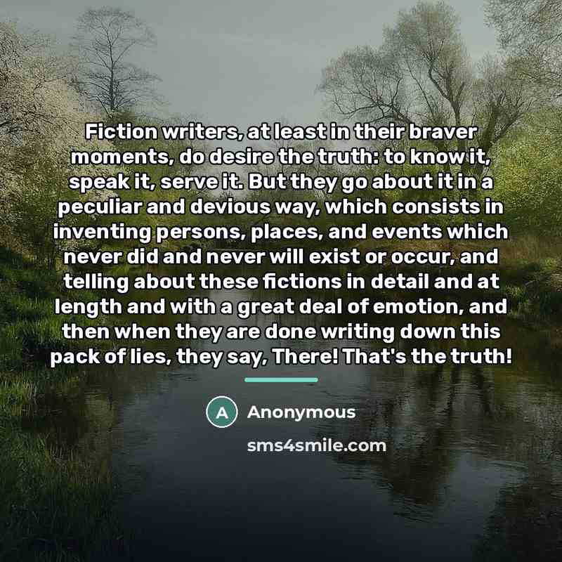 “Fiction writers, at least in their braver moments, do desire…” quote by Anonymous
