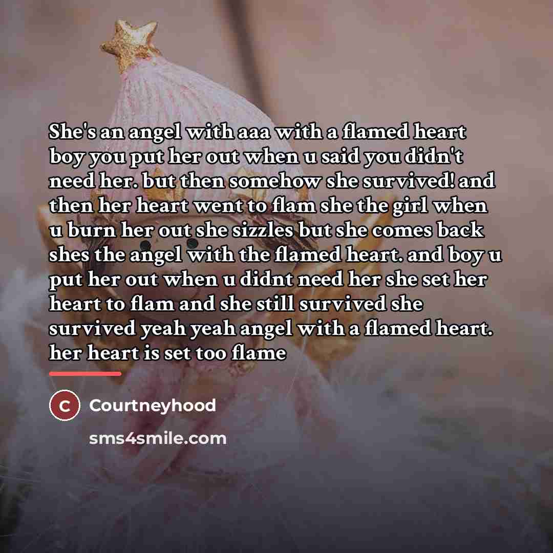 “She's an angel with aaa with a flamed heart boy…” quote by Courtneyhood