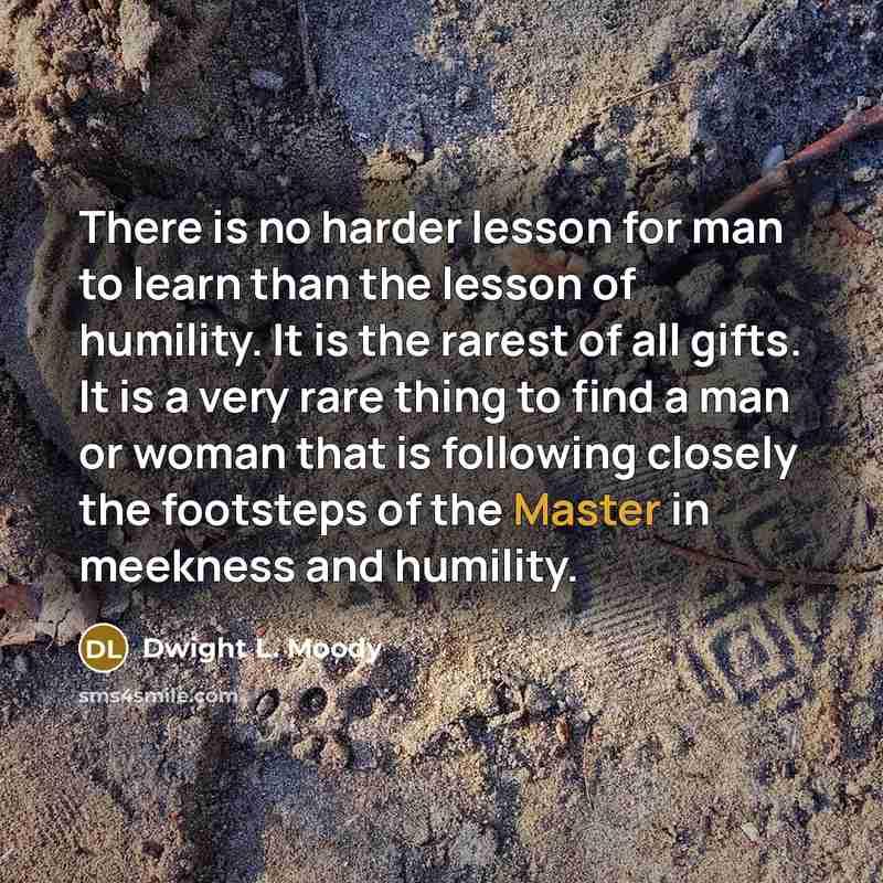 “There is no harder lesson for man to learn than…” quote by Dwight L. Moody