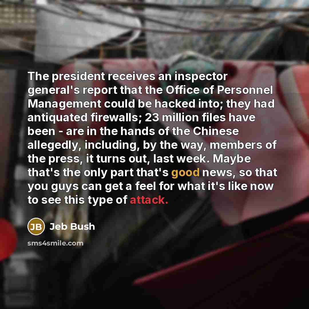 “The president receives an inspector general's report that the Office…” quote by Jeb Bush