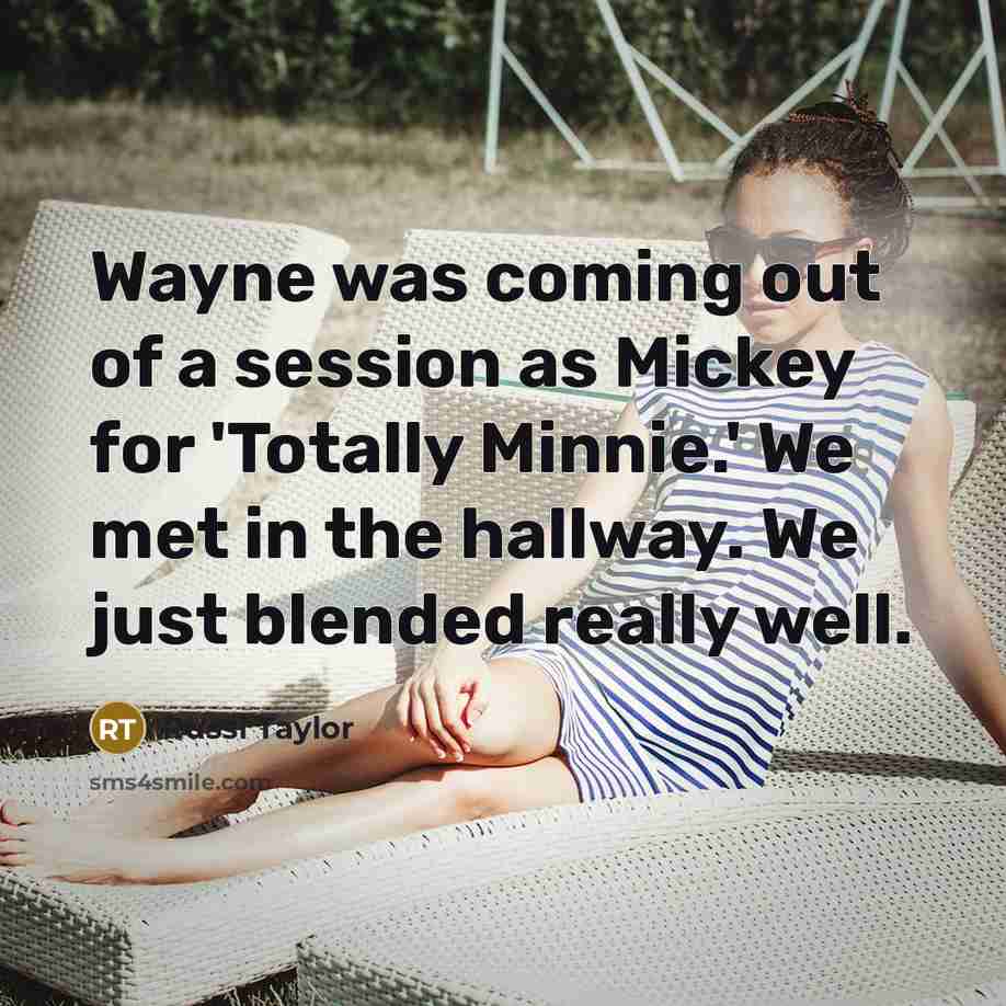 “Wayne was coming out of a session as Mickey for…” quote by Russi Taylor