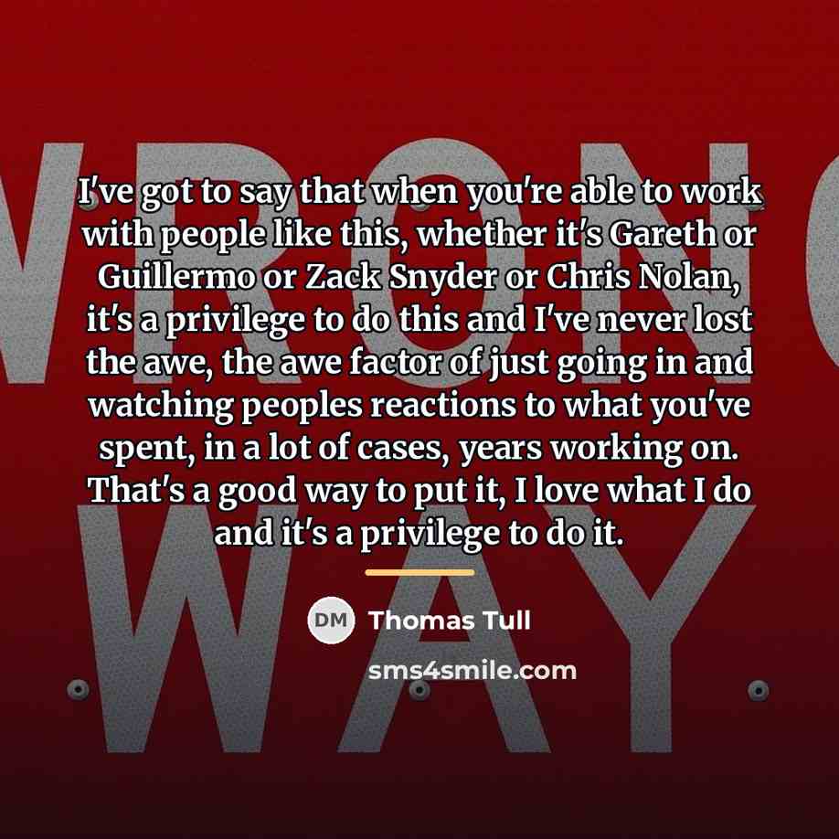 “I've got to say that when you're able to work…” quote by Thomas Tull