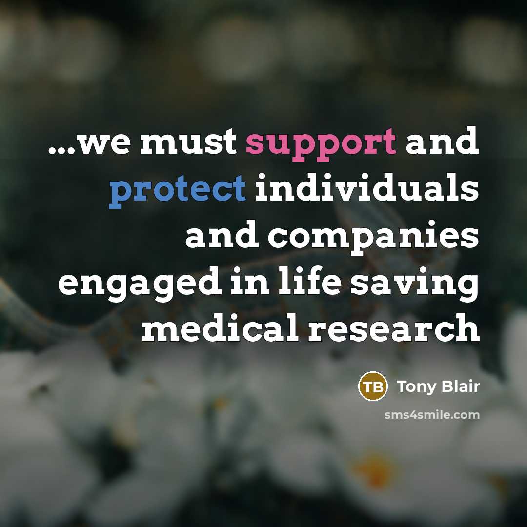 “...we must support and protect individuals and companies engaged in…” quote by Tony Blair