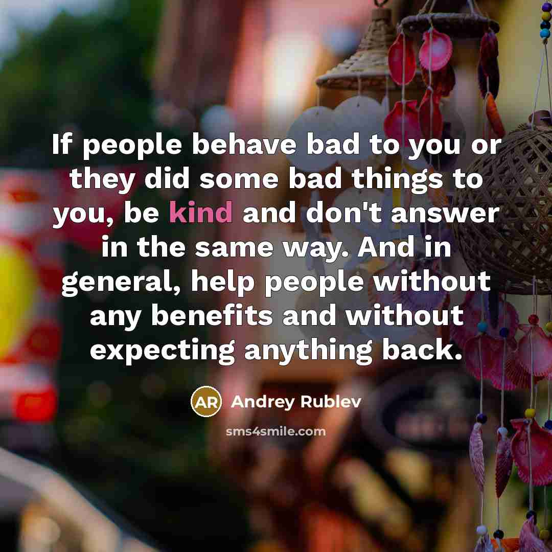 “If people behave bad to you or they did some…” quote by Andrey Rublev