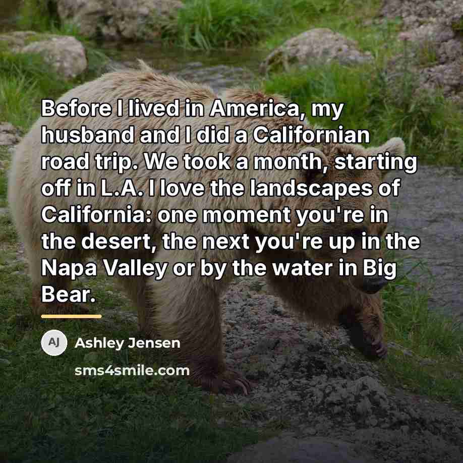 “Before I lived in America, my husband and I did…” quote by Ashley Jensen