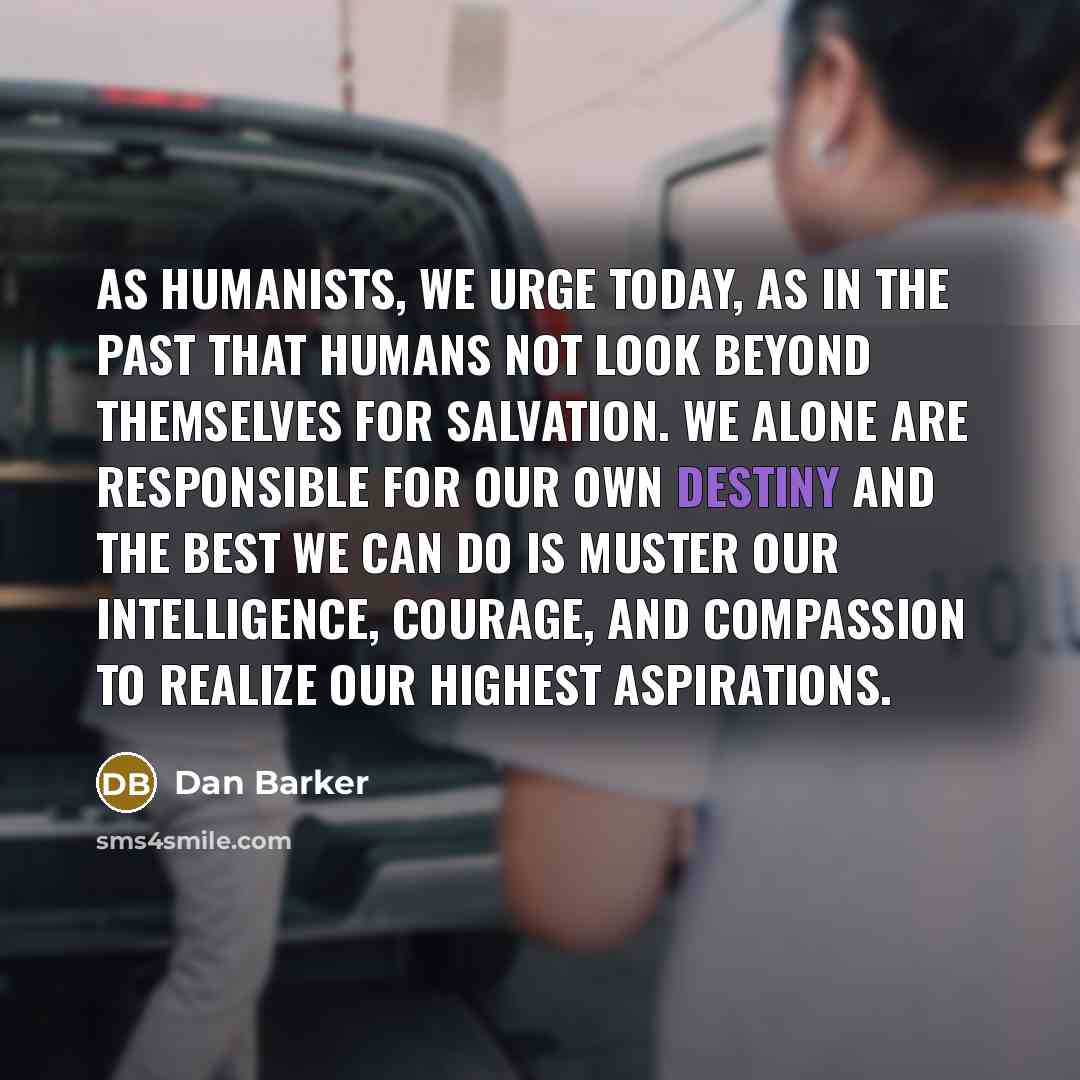 “As humanists, we urge today, as in the past that…” quote by Dan Barker