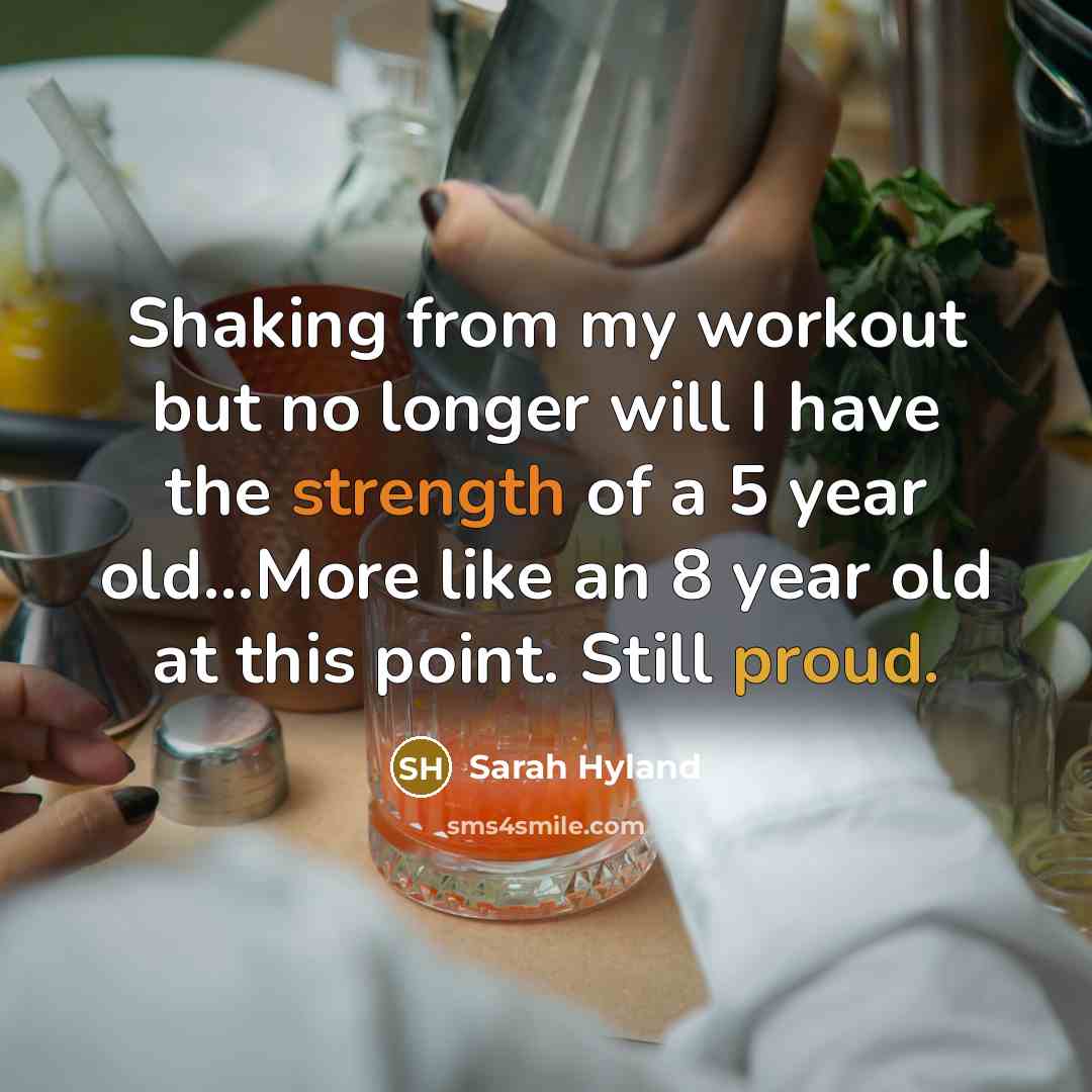 “Shaking from my workout but no longer will I have…” quote by Sarah Hyland