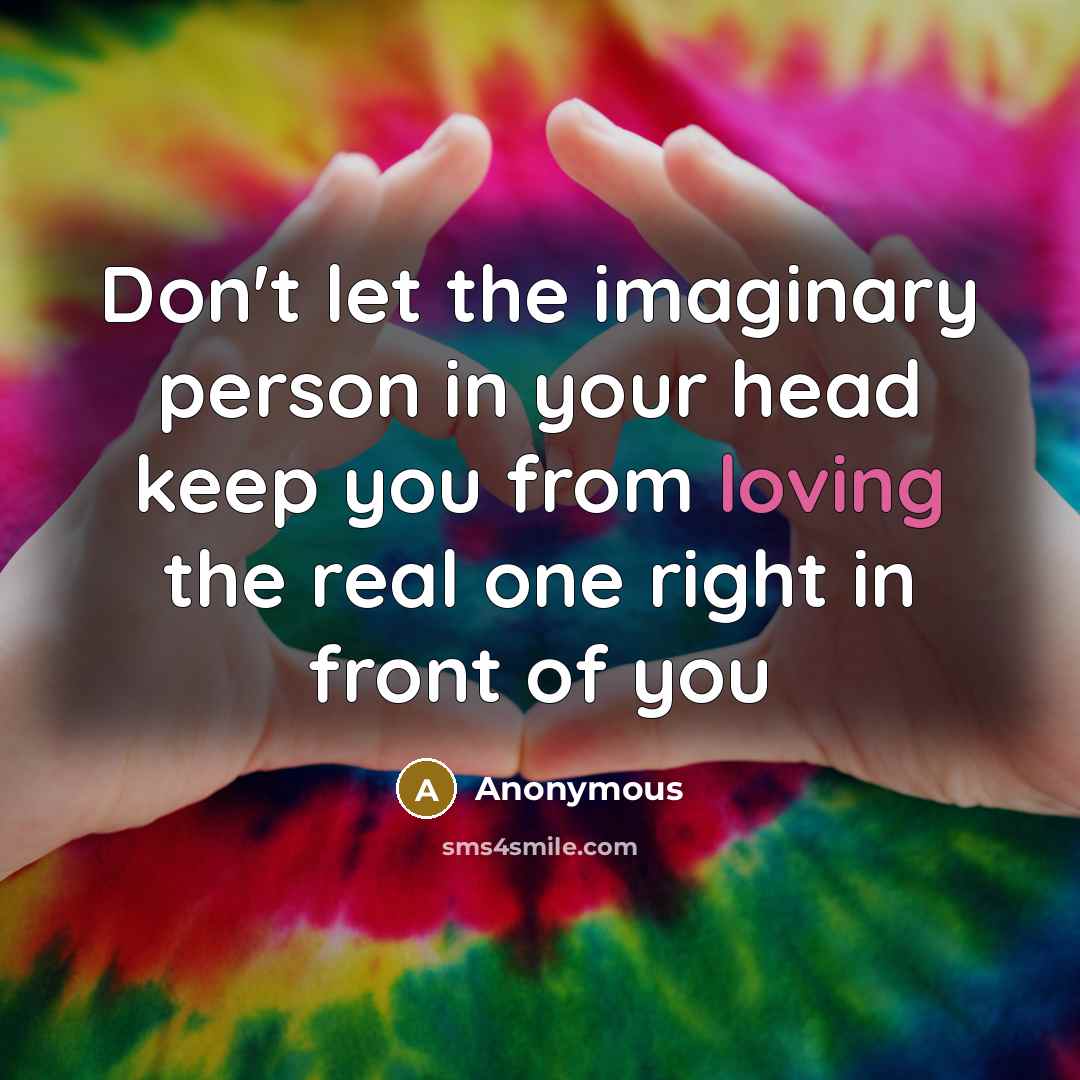 “Don't let the imaginary person in your head keep you…” quote by Anonymous