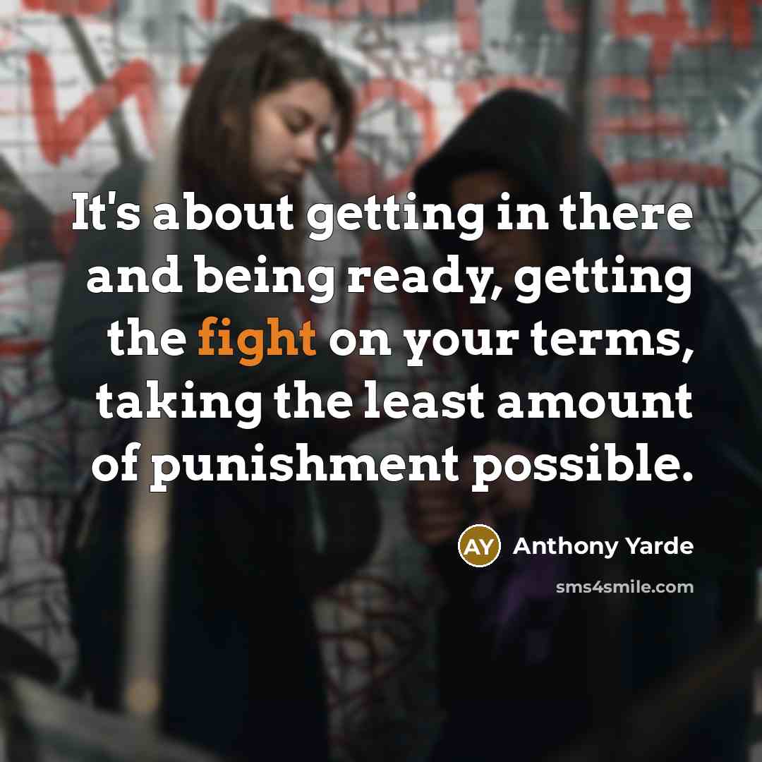 “It's about getting in there and being ready, getting the…” quote by Anthony Yarde