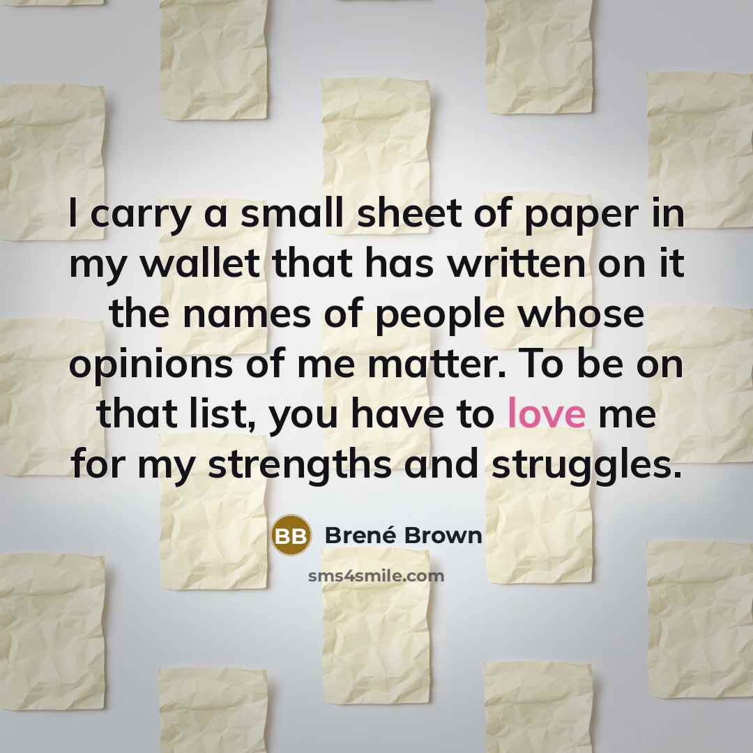 “I carry a small sheet of paper in my wallet…” quote by Brené Brown