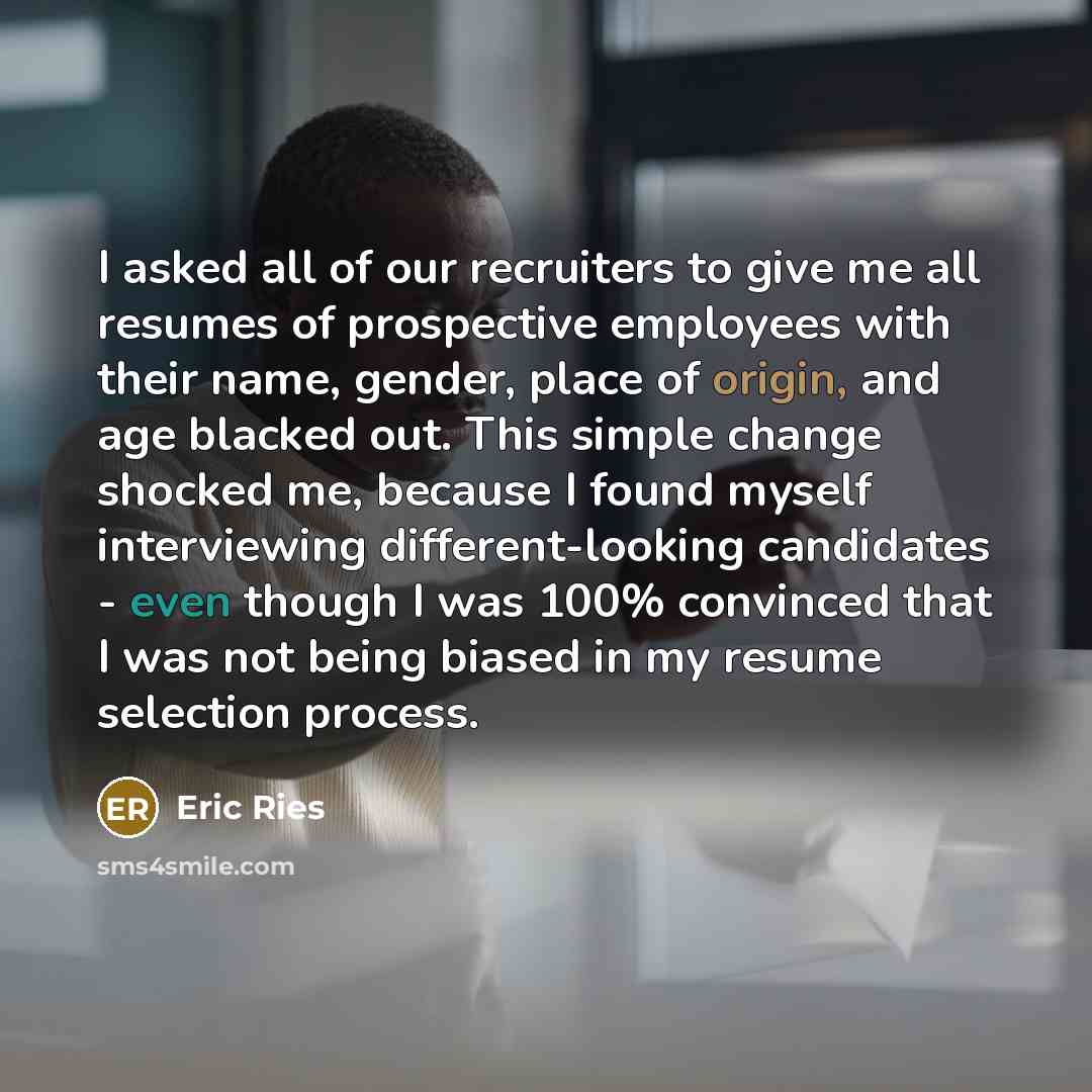“I asked all of our recruiters to give me all…” quote by Eric Ries
