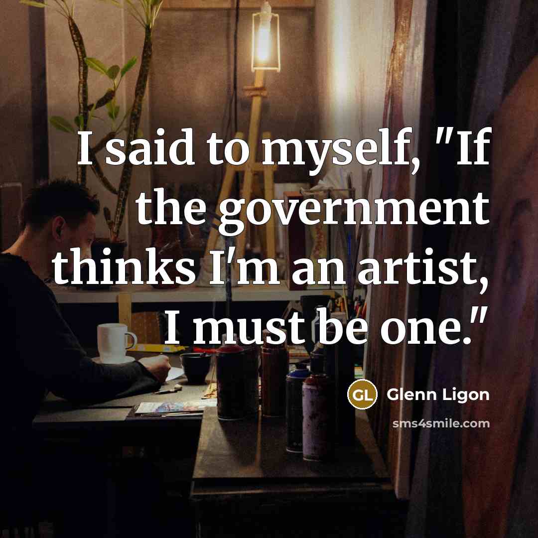 “I said to myself, "If the government thinks I'm an…” quote by Glenn Ligon