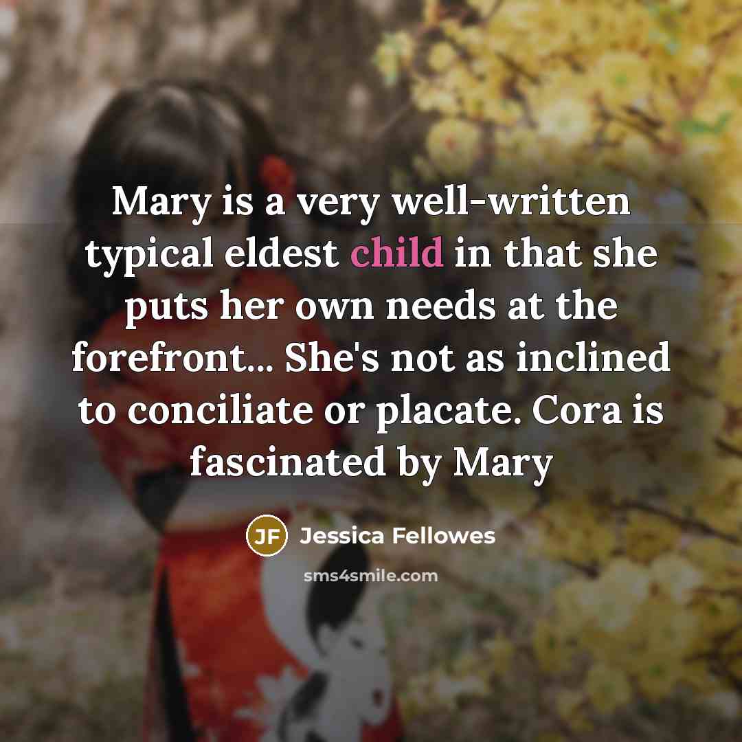 “Mary is a very well-written typical eldest child in that…” quote by Jessica Fellowes