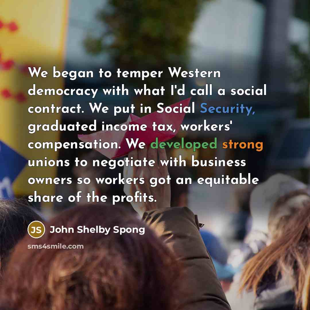 “We began to temper Western democracy with what I'd call…” quote by John Shelby Spong