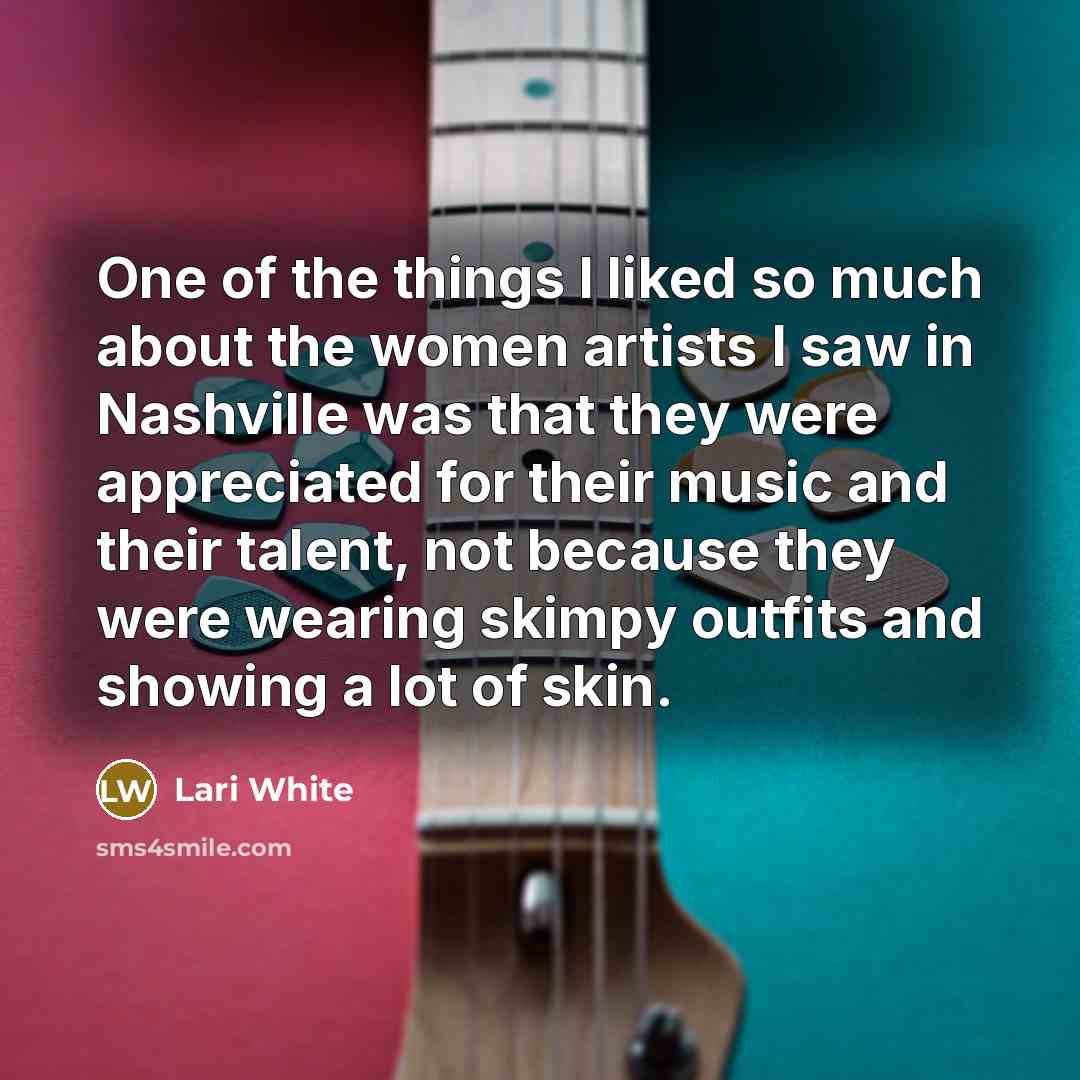 “One of the things I liked so much about the…” quote by Lari White