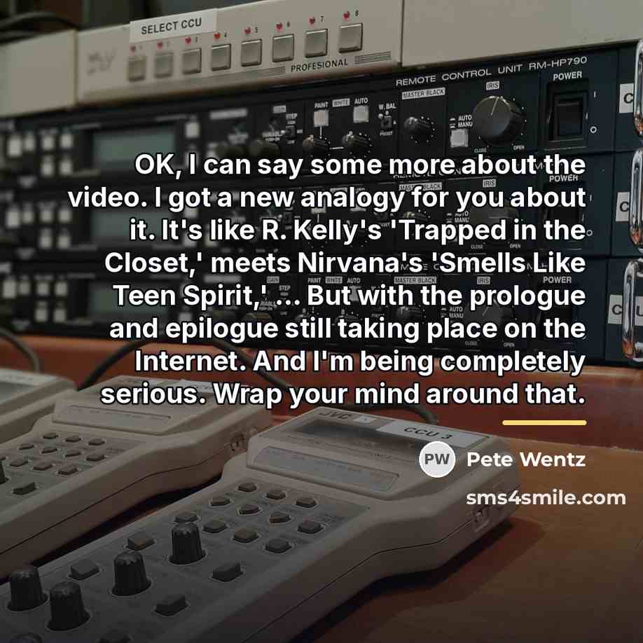 “OK, I can say some more about the video. I…” quote by Pete Wentz