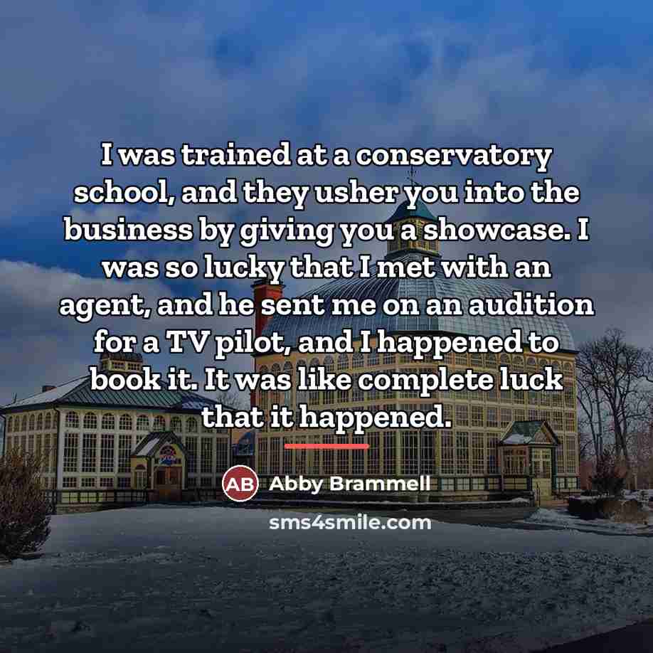 “I was trained at a conservatory school, and they usher…” quote by Abby Brammell