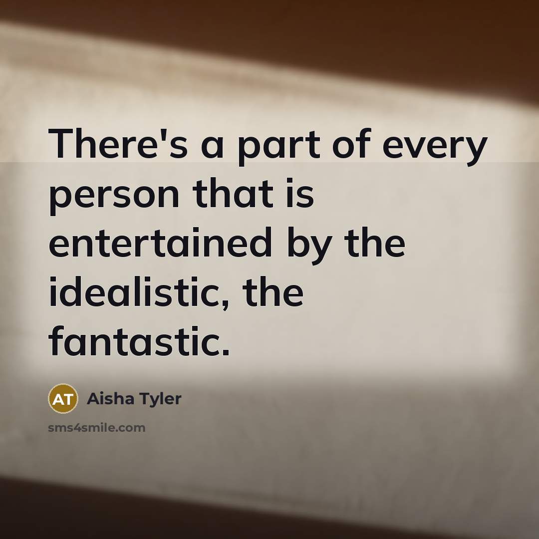 “There's a part of every person that is entertained by…” quote by Aisha Tyler