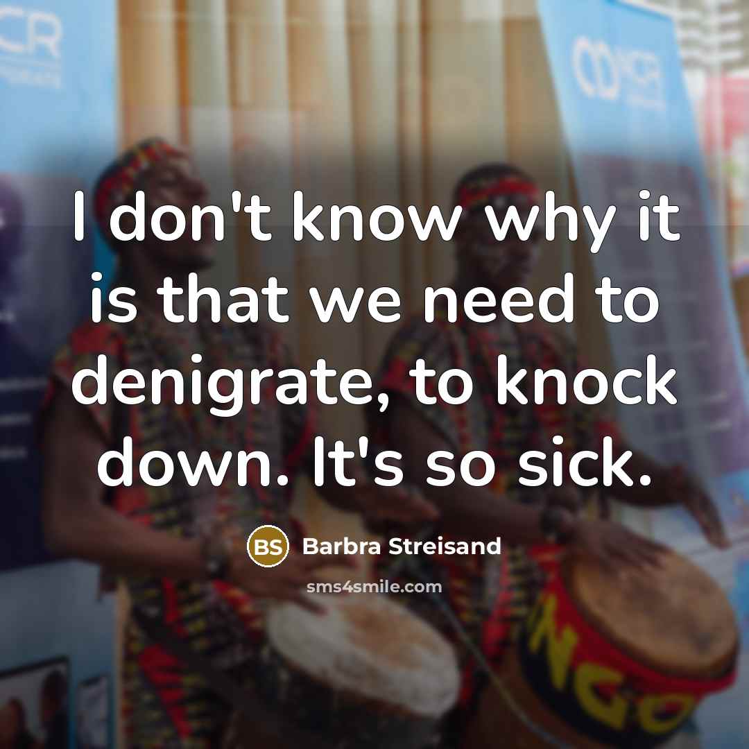 “I don't know why it is that we need to…” quote by Barbra Streisand