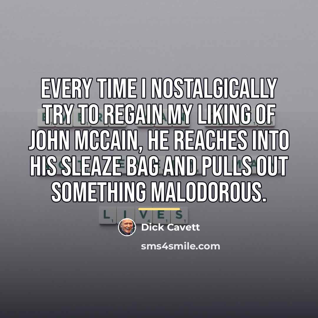 “Every time I nostalgically try to regain my liking of…” quote by Dick Cavett
