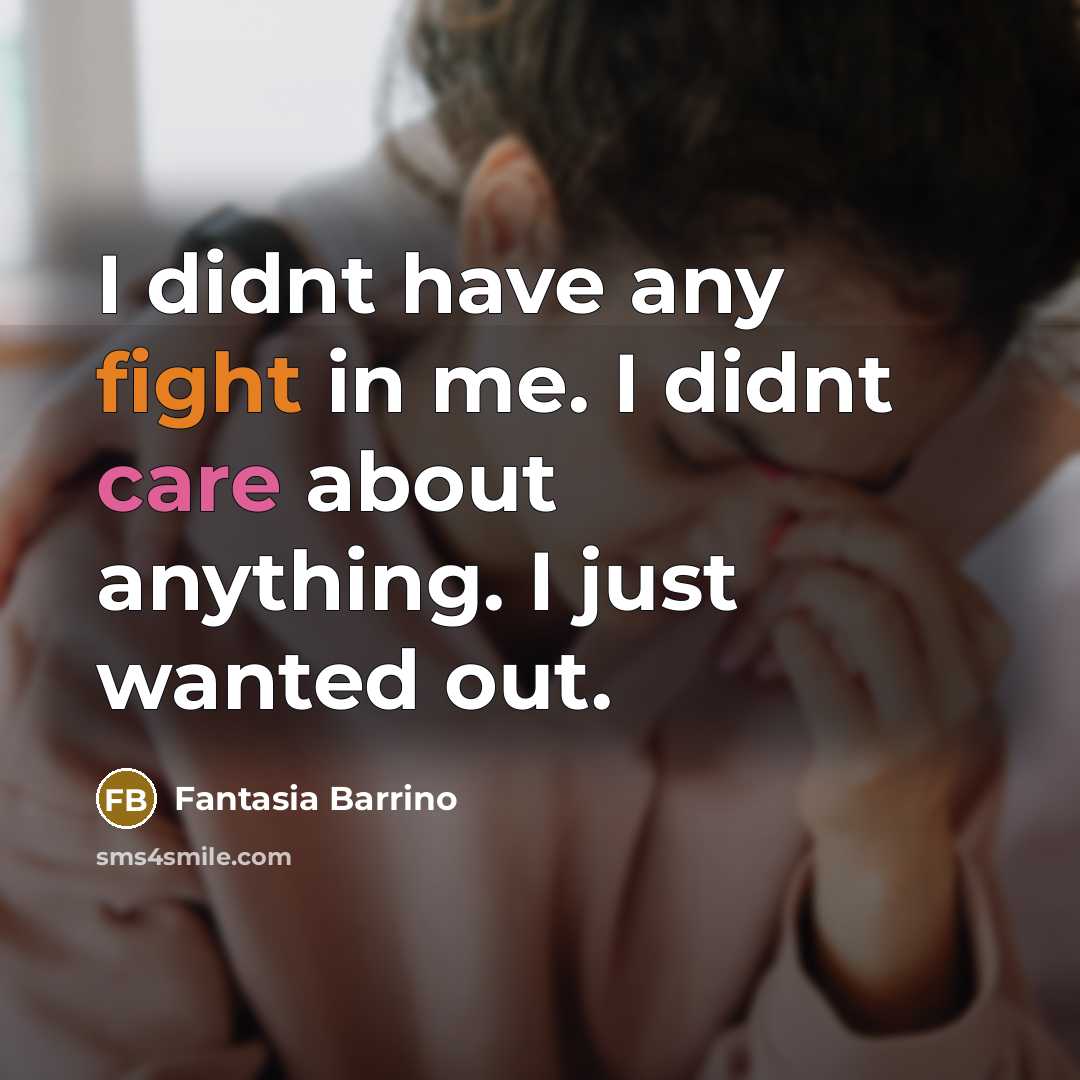 “I didnt have any fight in me. I didnt care…” quote by Fantasia Barrino