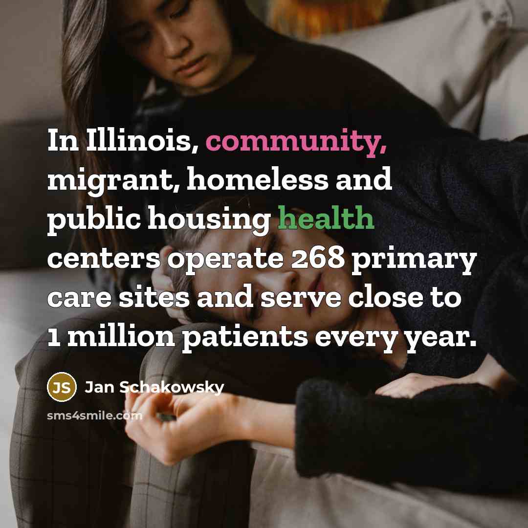“In Illinois, community, migrant, homeless and public housing health centers…” quote by Jan Schakowsky