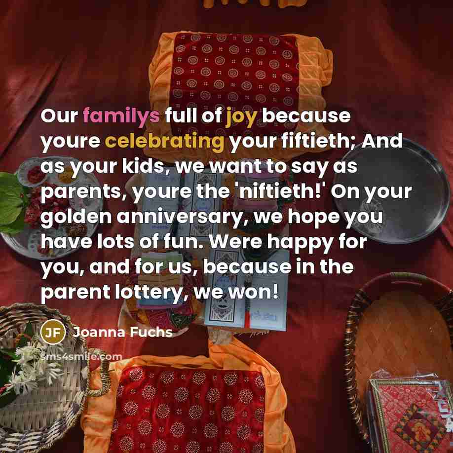 “Our familys full of joy because youre celebrating your fiftieth;…” quote by Joanna Fuchs