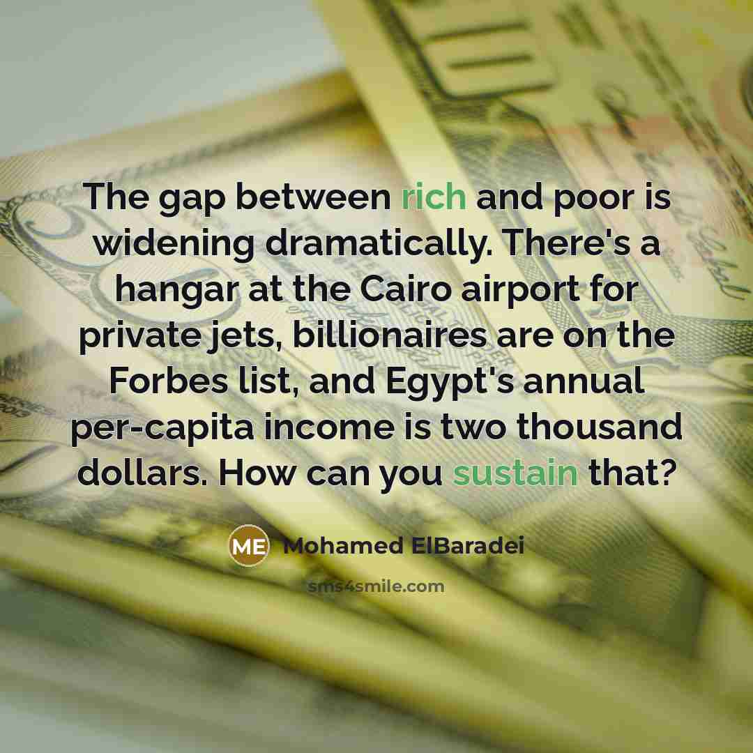 “The gap between rich and poor is widening dramatically. There's…” quote by Mohamed ElBaradei