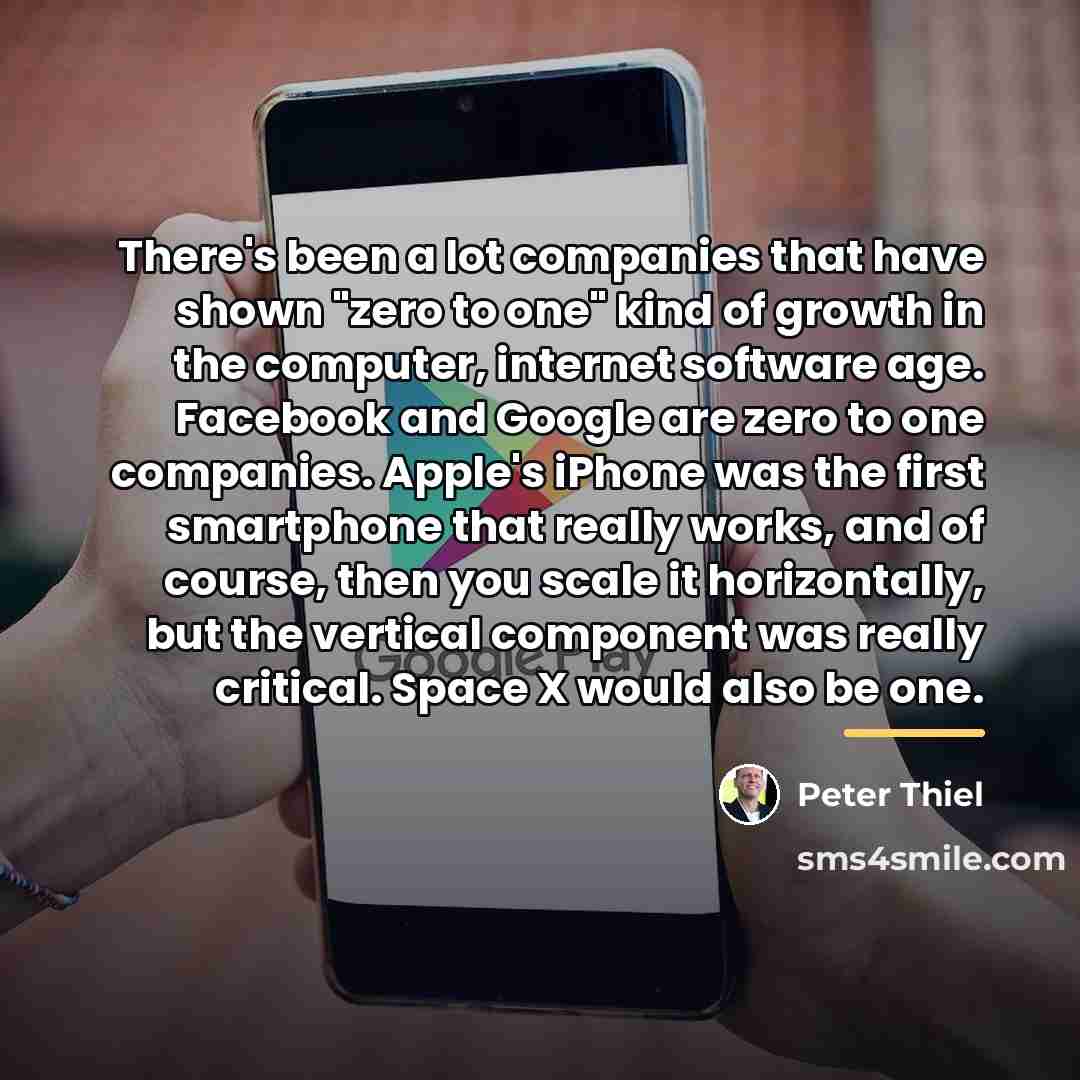 “There's been a lot companies that have shown "zero to…” quote by Peter Thiel