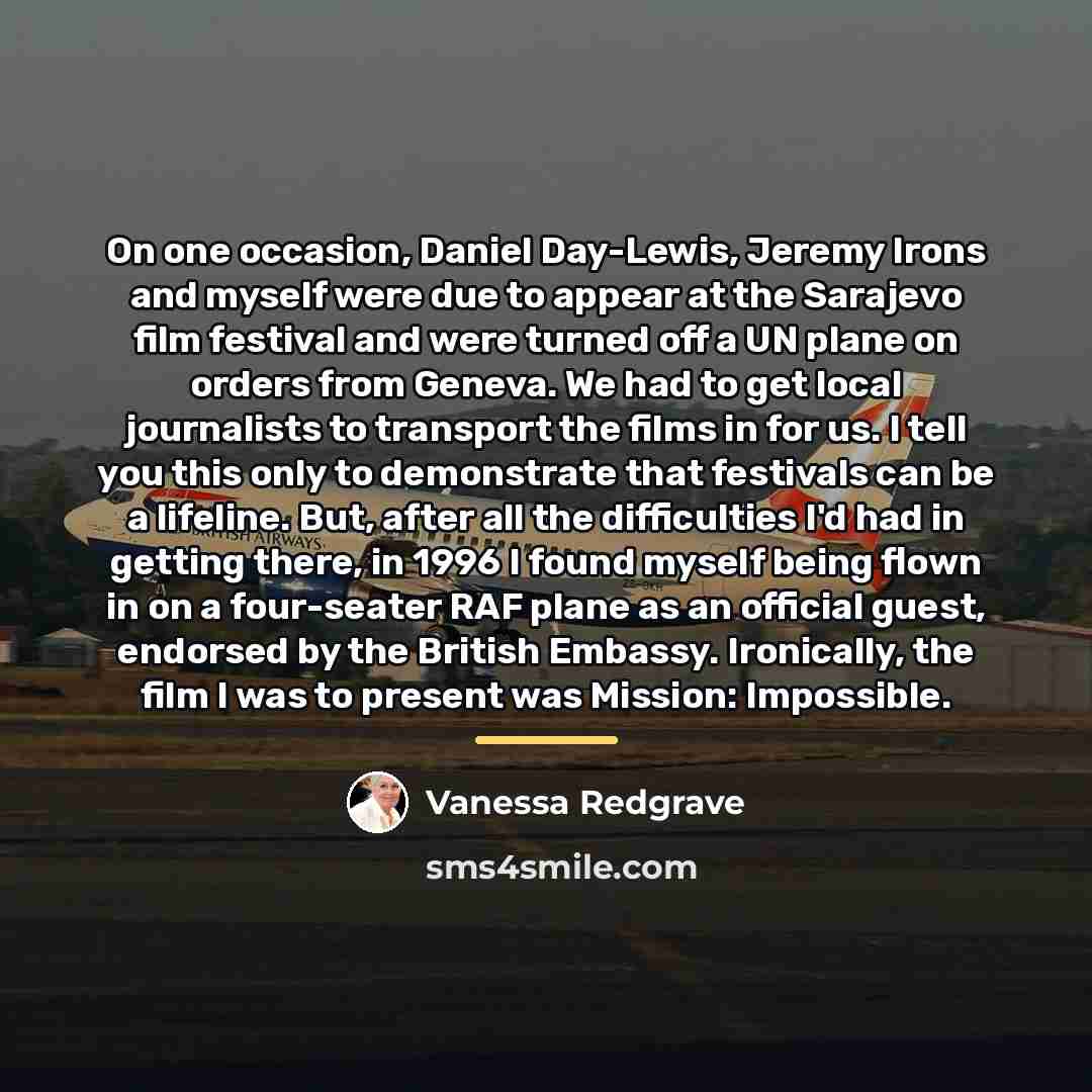 “On one occasion, Daniel Day-Lewis, Jeremy Irons and myself were…” quote by Vanessa Redgrave