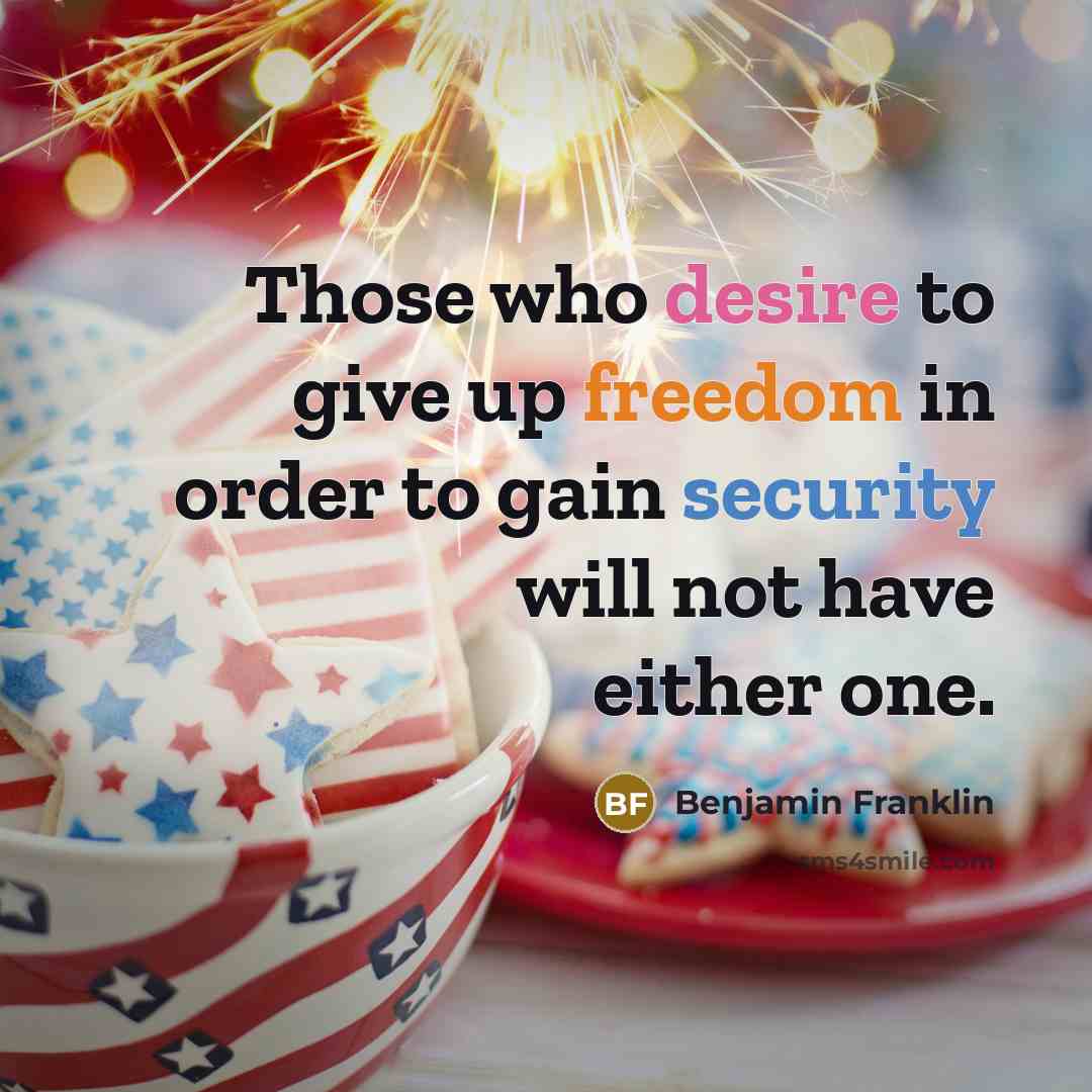 “Those who desire to give up freedom in order to…” quote by Benjamin Franklin