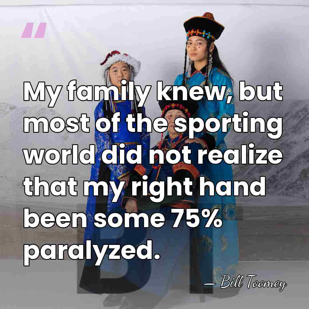 My family knew, but most of the sporting world did not realize&hellip; - Bill Toomey