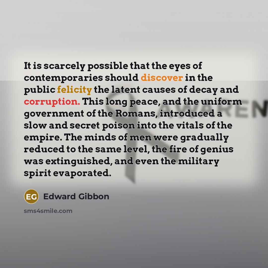 “It is scarcely possible that the eyes of contemporaries should…” quote by Edward Gibbon