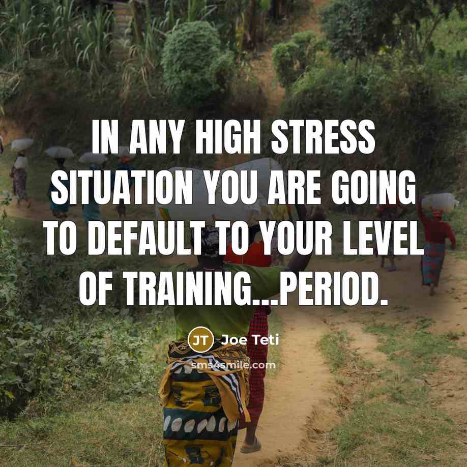 “In any high stress situation you are going to default…” quote by Joe Teti