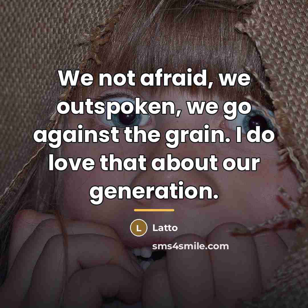 “We not afraid, we outspoken, we go against the grain.…” quote by Latto